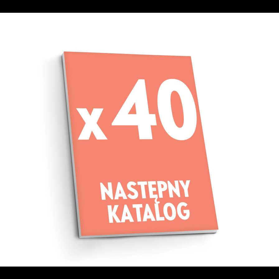 KATALOG NASTEPNY ZESTAW - 40 SZT